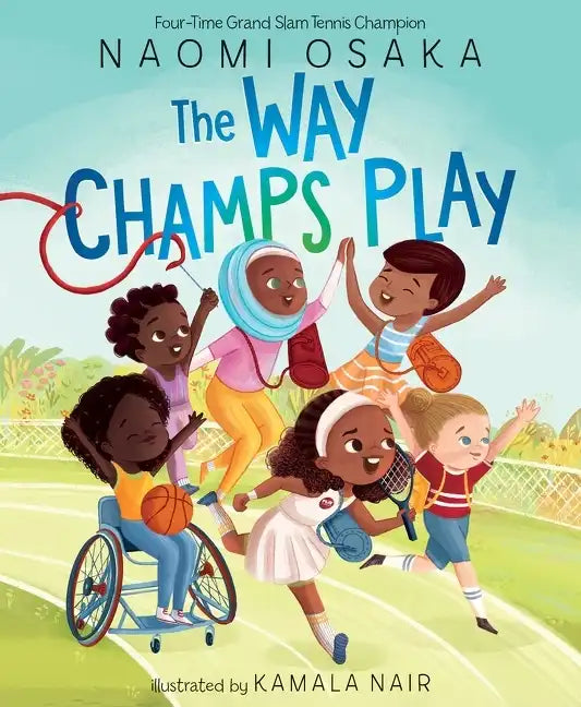 The Way Champs Play - Hardcover