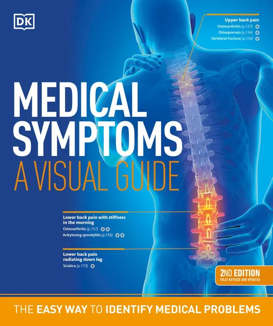 Medical Symptoms: A Visual Guide, 2nd Edition: The Easy Way to Identify Medical Problems - Paperback