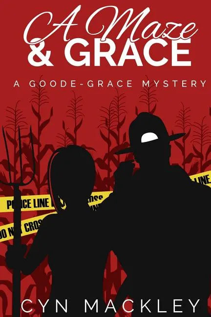 A Maze & Grace: A Goode-Grace Mystery - Paperback