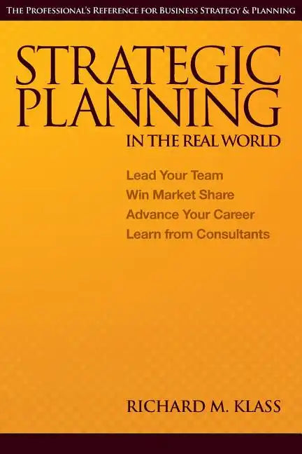 Strategic Planning in the Real World - Paperback