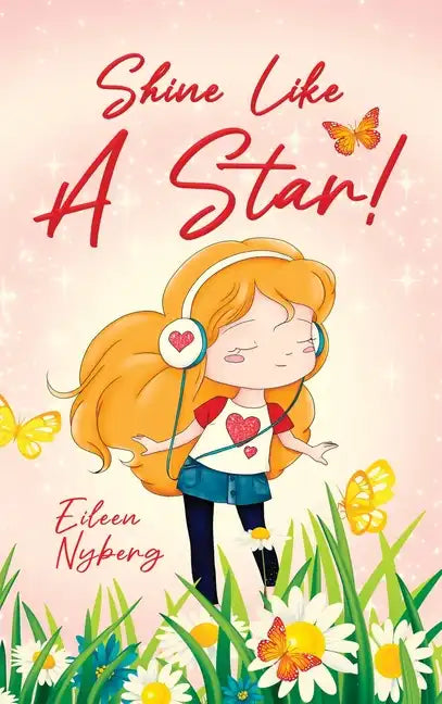 Shine Like a Star!: Christian Story Book for Girls - Hardcover