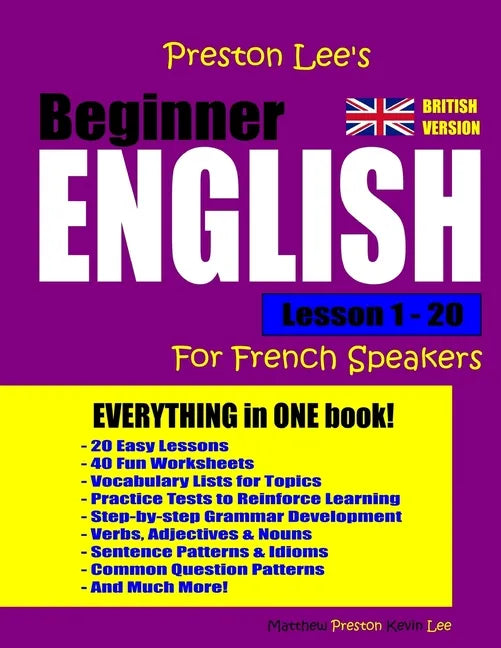 Preston Lee's Beginner English Lesson 1 - 20 For French Speakers (British) - Paperback