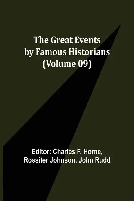 The Great Events by Famous Historians (Volume 09) - Paperback