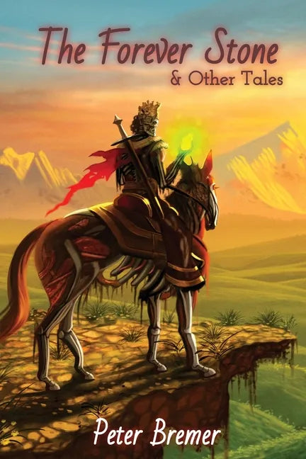 The Forever Stone & Other Tales - Paperback