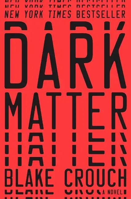Dark Matter - Hardcover