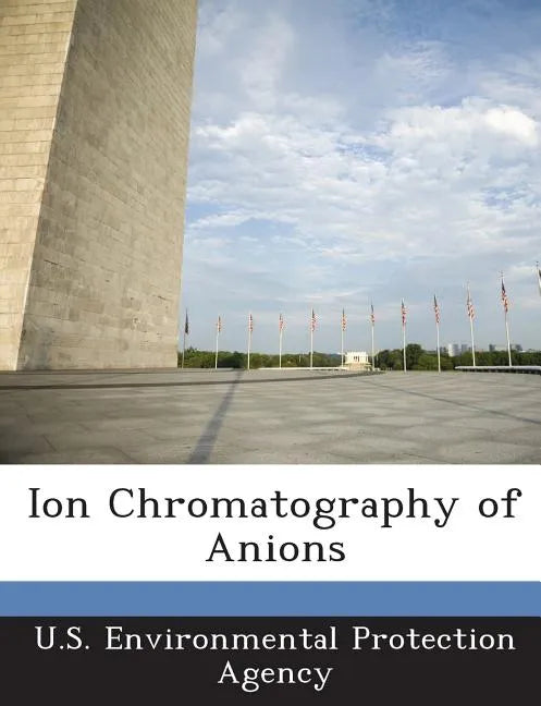 Ion Chromatography of Anions - Paperback