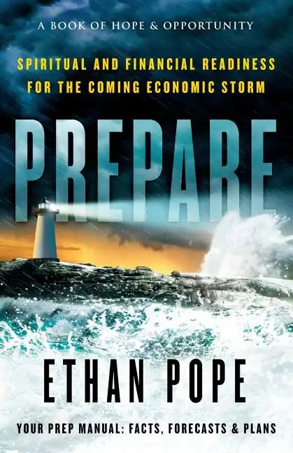 Prepare: Spiritual and Financial Readiness for the Coming Economic Storm - Paperback