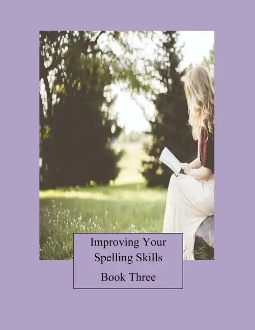 Improving Your Spelling Skills/Book 3 - Paperback