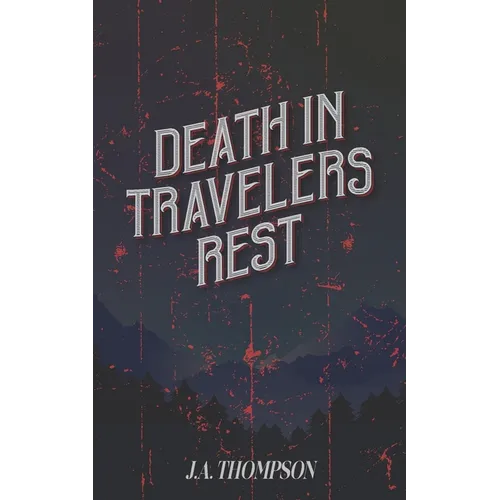 Death in Travelers Rest - Paperback