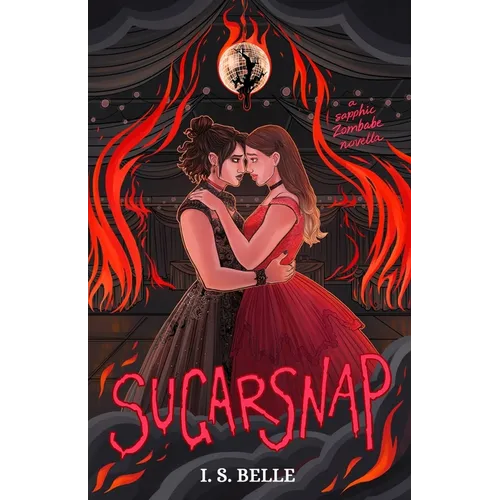 Sugarsnap: a dark sapphic romance novella (BABYLOVE 
