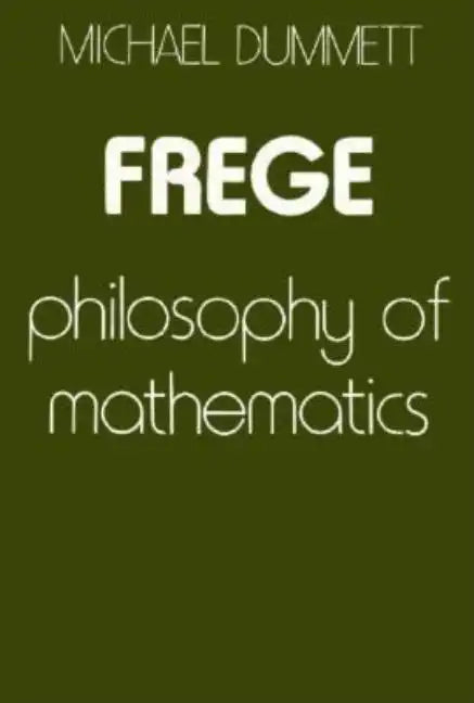 Frege: Philosophy of Mathematics - Paperback
