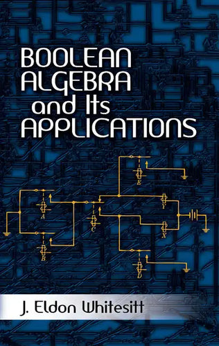 Boolean Algebra and Its Applications - Paperback