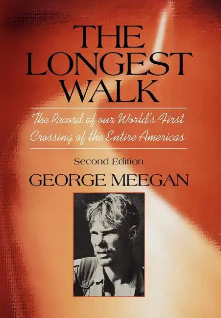 The Longest Walk - Hardcover