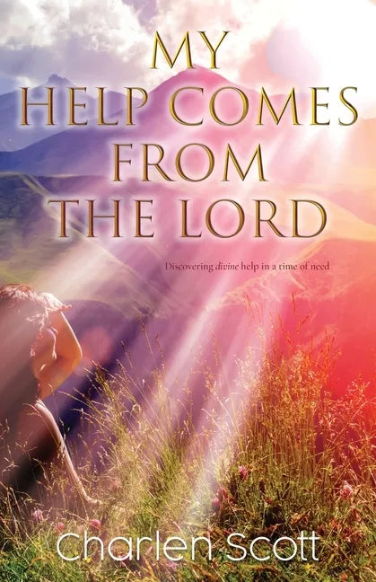 My Help Comes From The Lord - Paperback