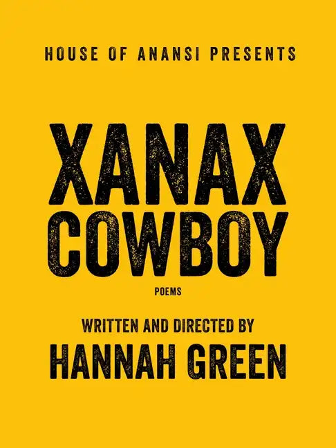 Xanax Cowboy: Poems - Paperback