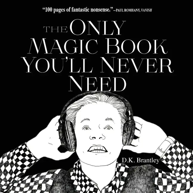 The Only Magic Book You'll Never Need - Paperback