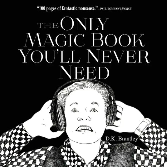 The Only Magic Book You'll Never Need - Paperback
