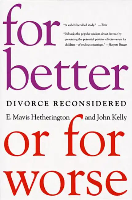 For Better or for Worse: Divorce Reconsidered - Paperback