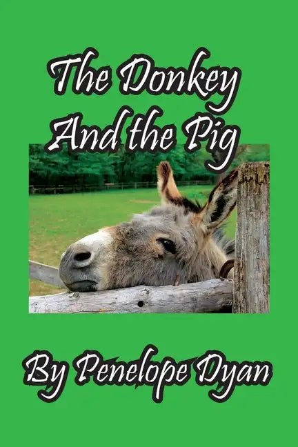 The Donkey And The Pig - Paperback
