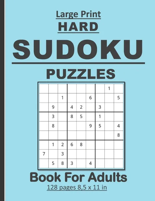 Large Print Hard Sudoku Puzzles Book For Adults: 100 Hard sudoku puzzles book for adults/seniors . Nice birthday gift for parents and friends. - Paperback