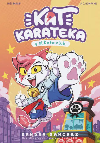 Kat Karateka Y El Kata Club / Kat Karateka and the Kata Club - Paperback