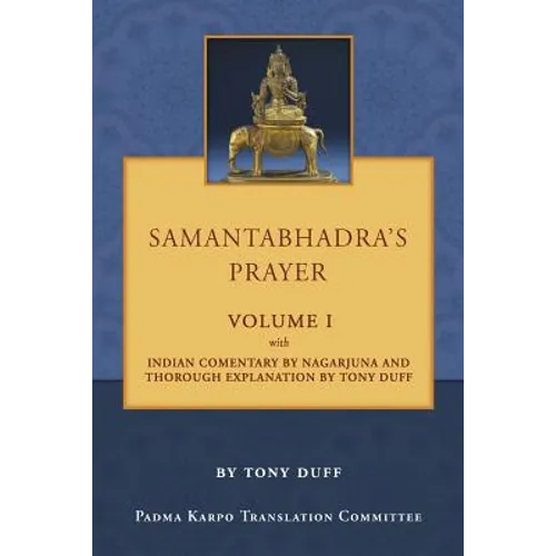 Samantabhadra's Prayer Volume I - Paperback