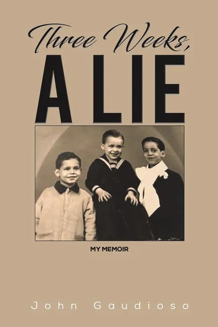 Three Weeks, a Lie - Paperback