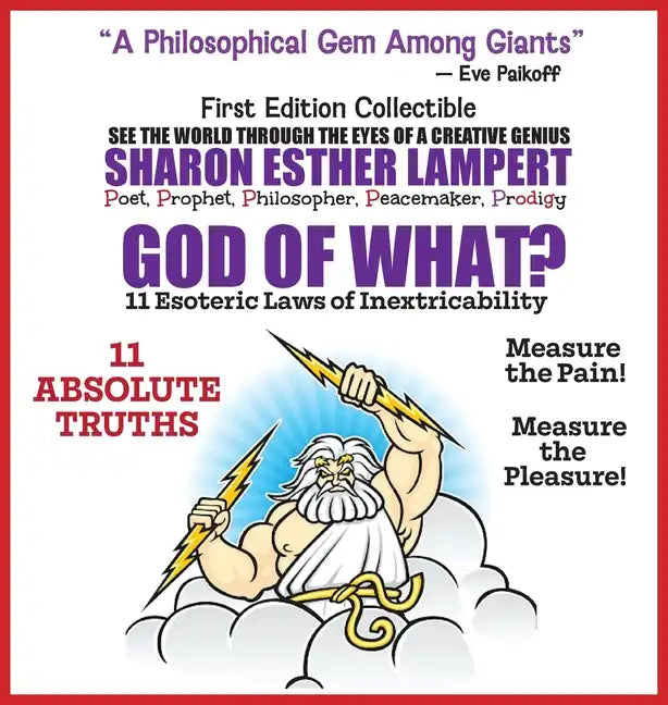 God of What? 11 Esoteric Laws of Inextricability - Q: Life: Gift or Punishment?: A Gift of Genius: Universe Is Organized by 