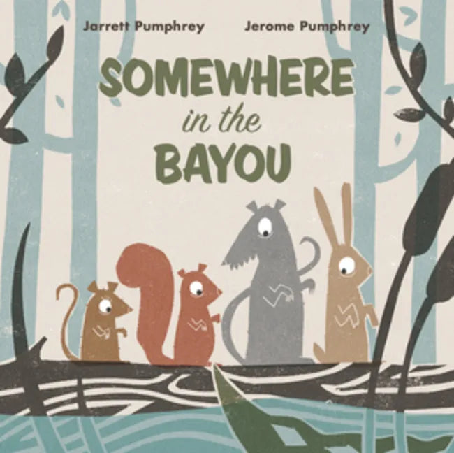 Somewhere in the Bayou - Hardcover