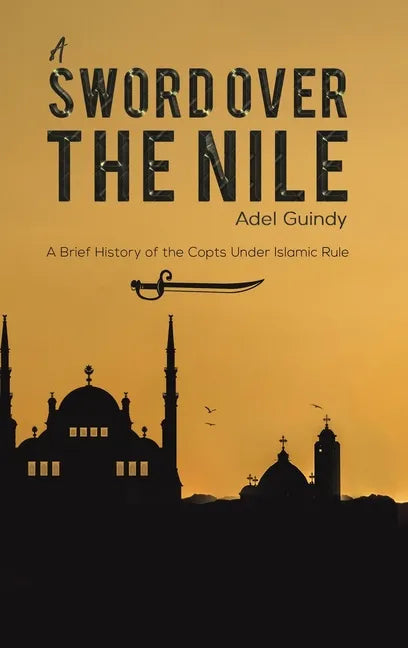 A Sword Over the Nile - Hardcover