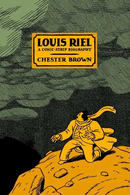 Louis Riel: A Comic-Strip Biography - Paperback