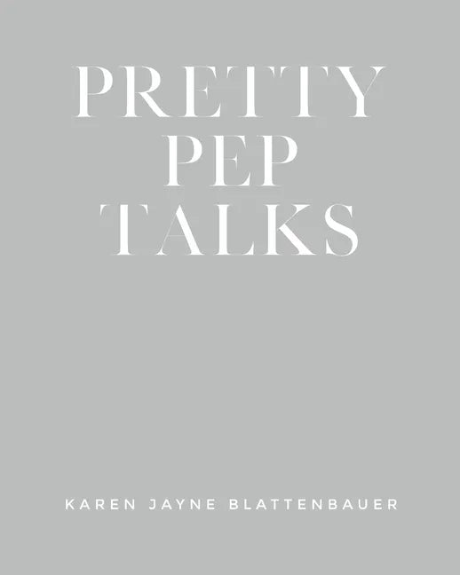 Pretty Pep Talks - Paperback