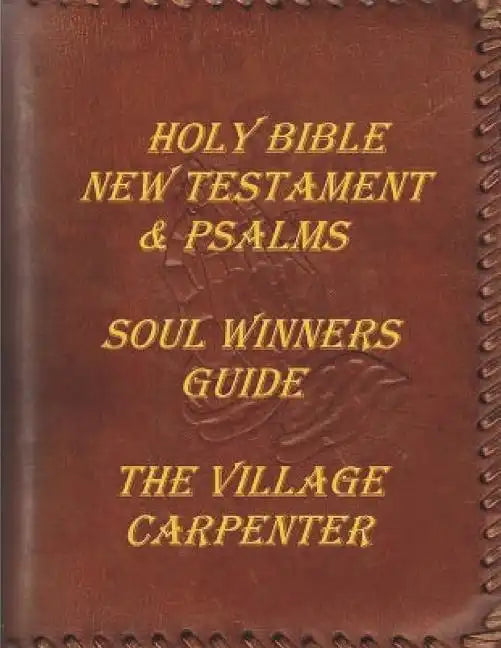 Holy Bible New Testament & Psalms: Soul Winner's Guide - Paperback