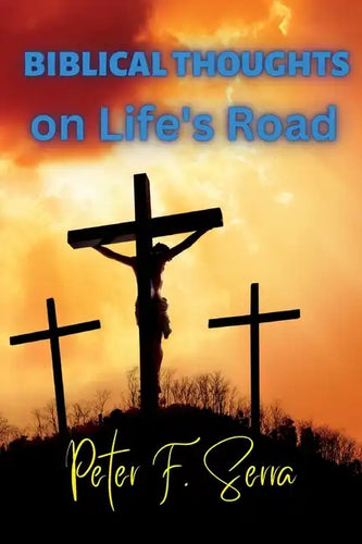 BIBLICAL THOUGHTS on Life's Road - Paperback