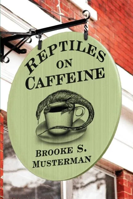 Reptiles on Caffeine - Paperback