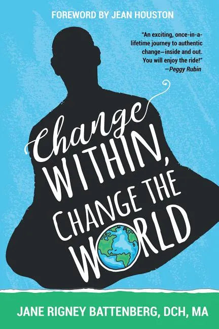 Change Within, Change the World - Paperback
