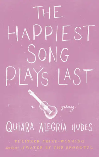 The Happiest Song Plays Last - Paperback
