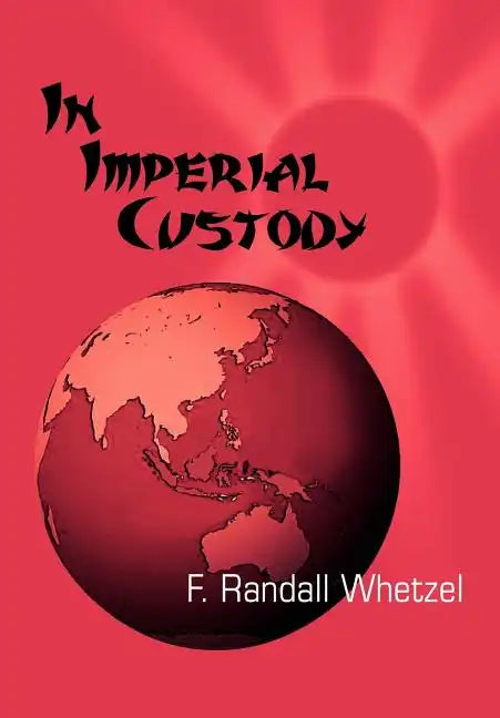 In Imperial Custody - Hardcover