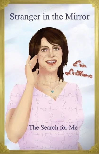 Stranger in the Mirror: The Search For Me - Paperback