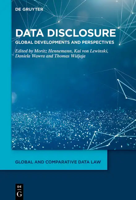 Data Disclosure: Global Developments and Perspectives - Hardcover