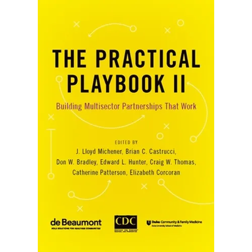Practical Playbook II: Building Multisector Partnerships That Work - Paperback