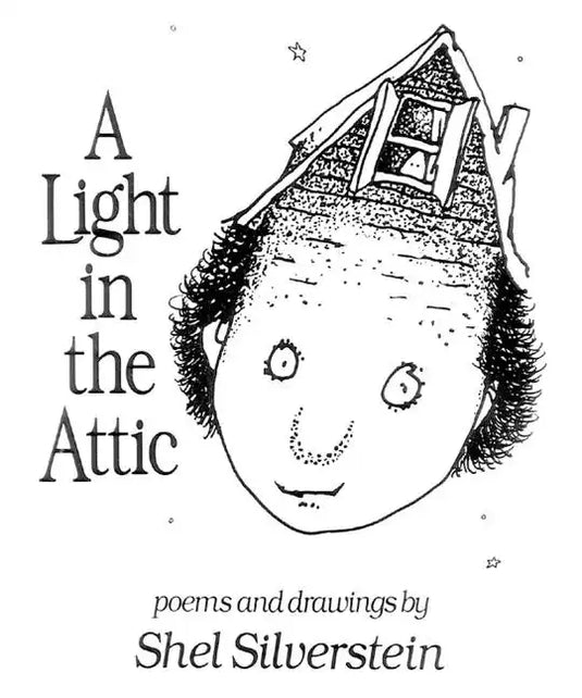 A Light in the Attic - Hardcover