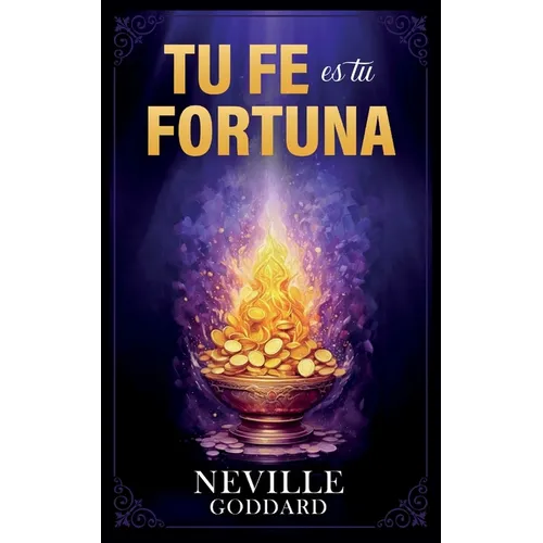 Tu Fe es tu Fortuna - Colecci?n Deluxe - Paperback