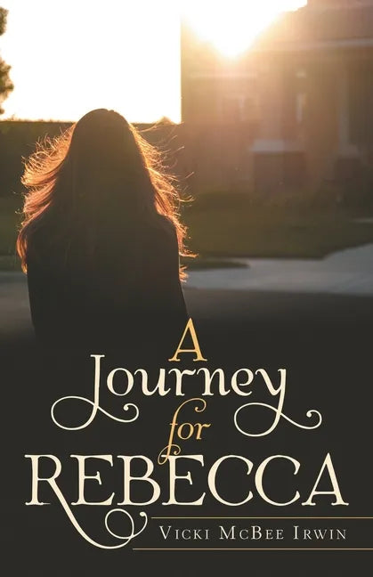 A Journey for Rebecca - Paperback