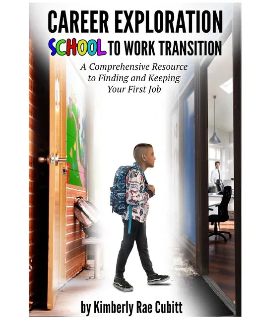 Career Exploration: School to Work Transition - Paperback