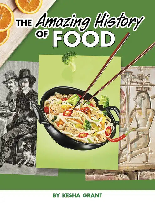 The Amazing History of Food - Paperback