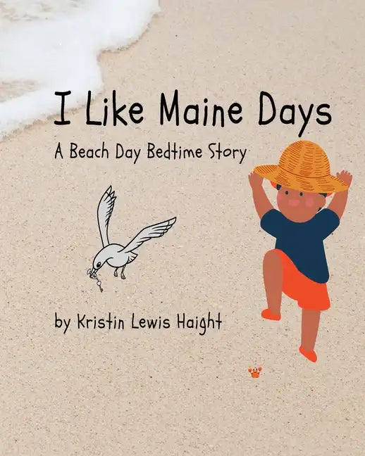 I Like Maine Days: A Beach Day Bedtime Story - Paperback