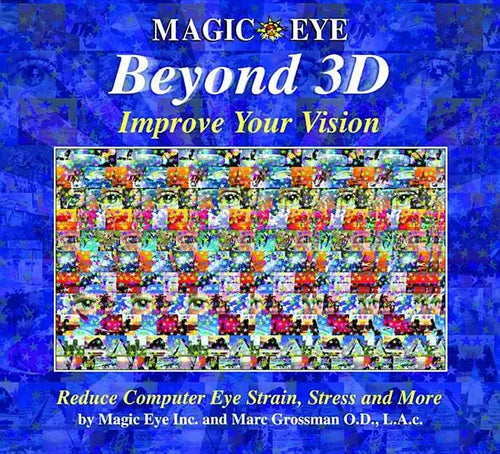 Magic Eye Beyond 3d: Improve Your Vision: Volume 6 - Hardcover