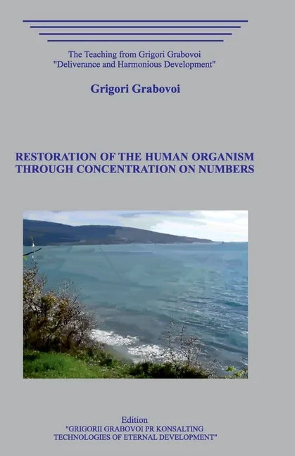 Restoration of the Human Organism through Concentration on Numbers - Paperback
