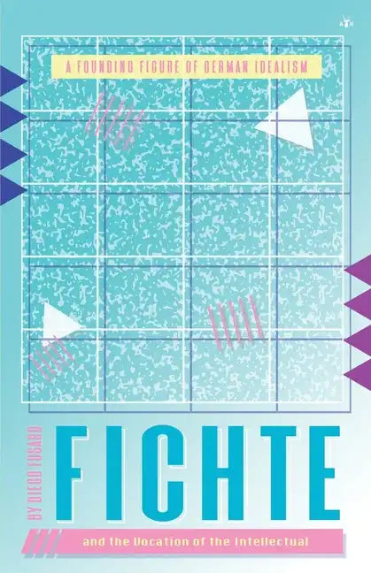 Fichte and the Vocation of the Intellectual - Paperback